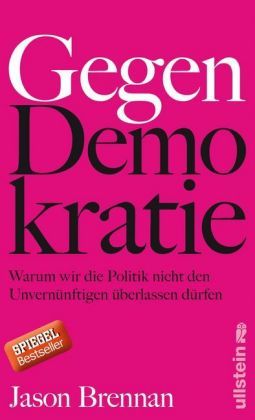 Brennan: Gegen Demokratie