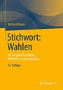 ein Ratgeber für Wähler, Wahlhelfer und Kandidaten
