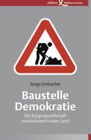Embacher: Baustelle Demokratie