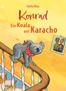 Smilla Blau: Konrad - Ein Koala mit Karacho