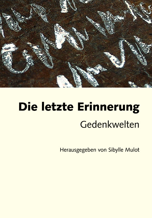 Die letzte Erinnerung