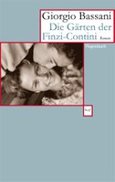 Giorgio Bassani: "Die Gärten der Finzi-Contini“