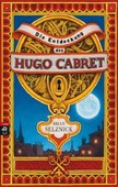 Brian Selznick: Die Entdeckung des Hugo Cabret