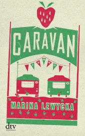2013_ März_Lewycka_Caravan