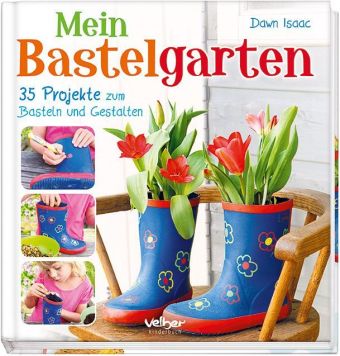 Wiederentdeckt:Bastelgarten