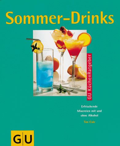 Wiederentdeckt Juli/August  2013 Sommer-drinks
